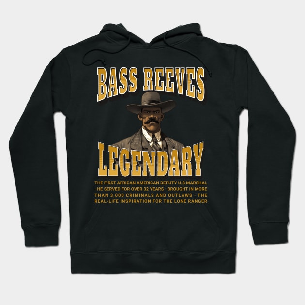 Bass Reeves Legendary Hoodie by UrbanLifeApparel